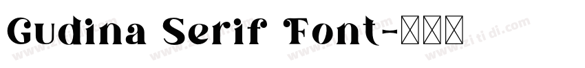 Gudina Serif Font字体转换